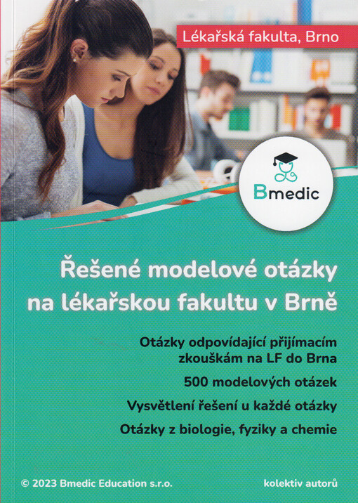 Řešené modelové otázky na lékařskou fakultu v Brně