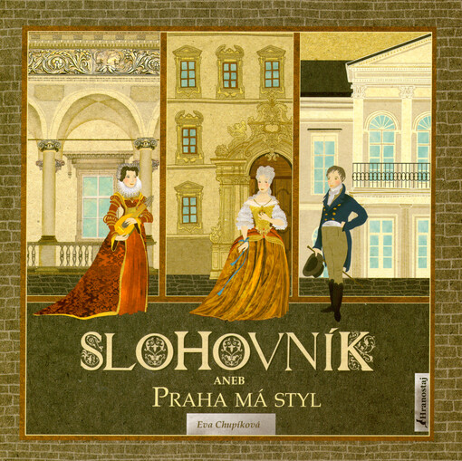 Slohovník, aneb, Praha má styl