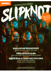 Slipknot : kompletní příběh  (odkaz v elektronickém katalogu)