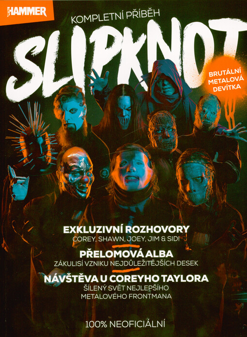 Slipknot : kompletní příběh