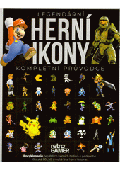 Legendární herní ikony : kompletní průvodce  (odkaz v elektronickém katalogu)