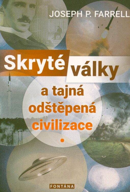 Skryté války a tajná odštěpená civilizace