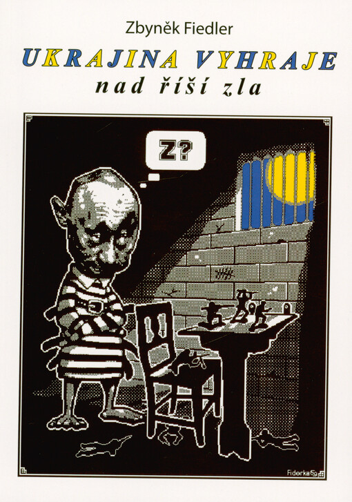 Ukrajina vyhraje nad říší zla