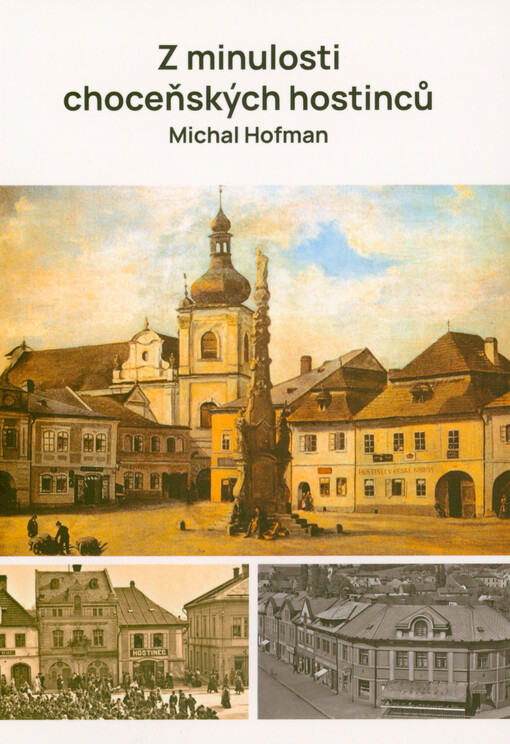 Z minulosti choceňských hostinců