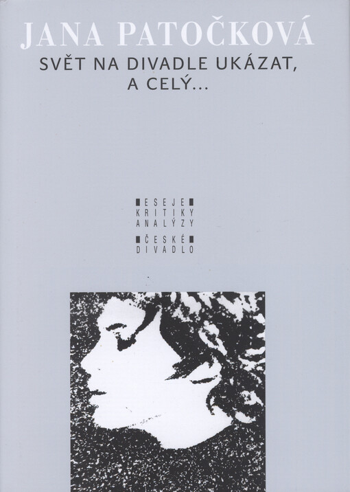 Svět na divadle ukázat, a celý...