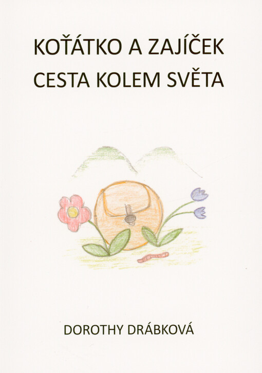 Koťátko a zajíček : cesta kolem světa