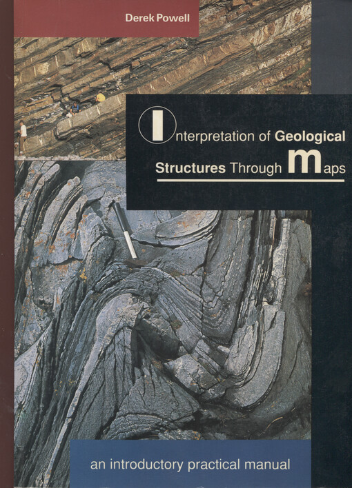 Interpretation of geological strutures through maps : an introductory practical manual