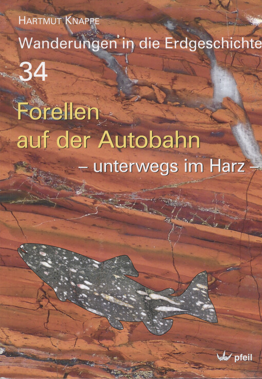 Forellen auf der Autobanh : unterwegs im Harz