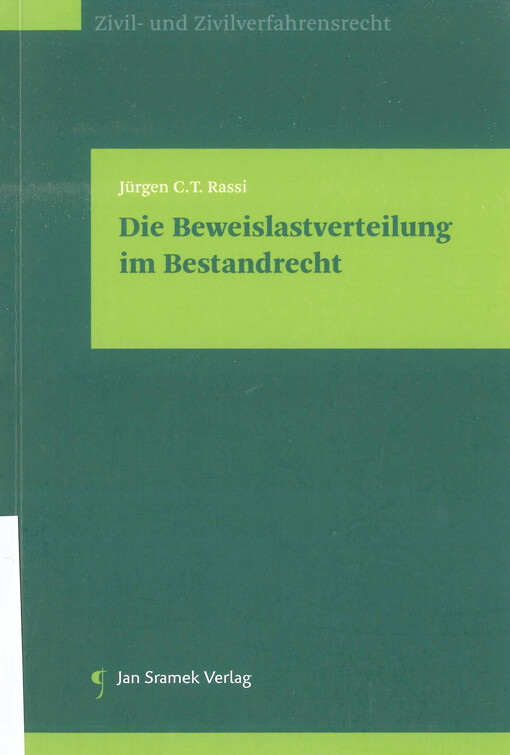 Die Beweislastverteilung im Bestandrecht