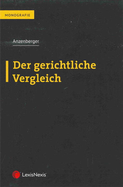 Der gerichtliche Vergleich