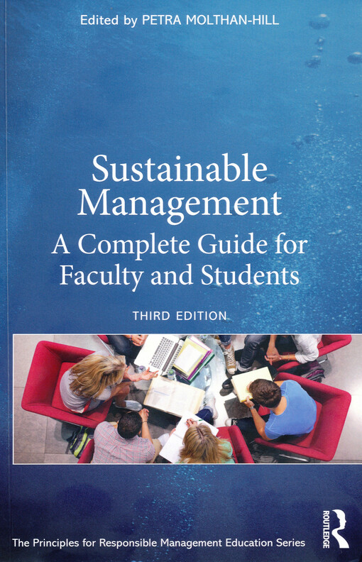 Sustainable management : a complete guide for faculty and students