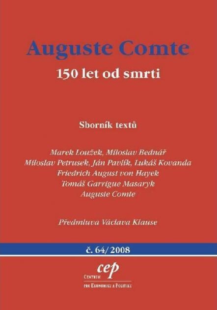 Auguste Comte : 150 let od smrti : sborník textů