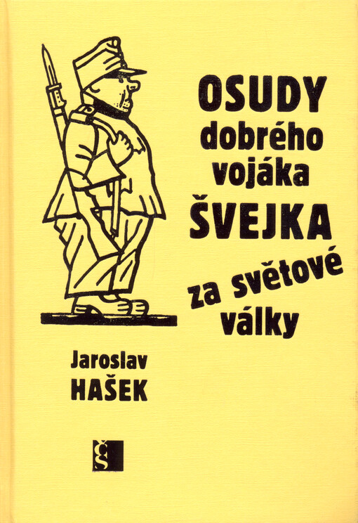 Osudy dobrého vojáka Švejka za světové války, Vyd. v obnoveném nakl. Československý spisovatel 1.