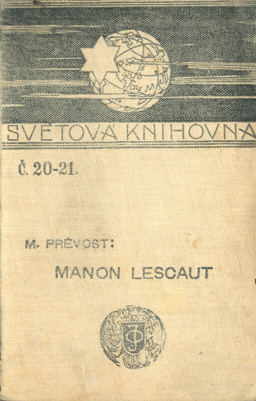 Manon Lescaut :(příběhy Manony Lescautovy a rytíře des Grieux)