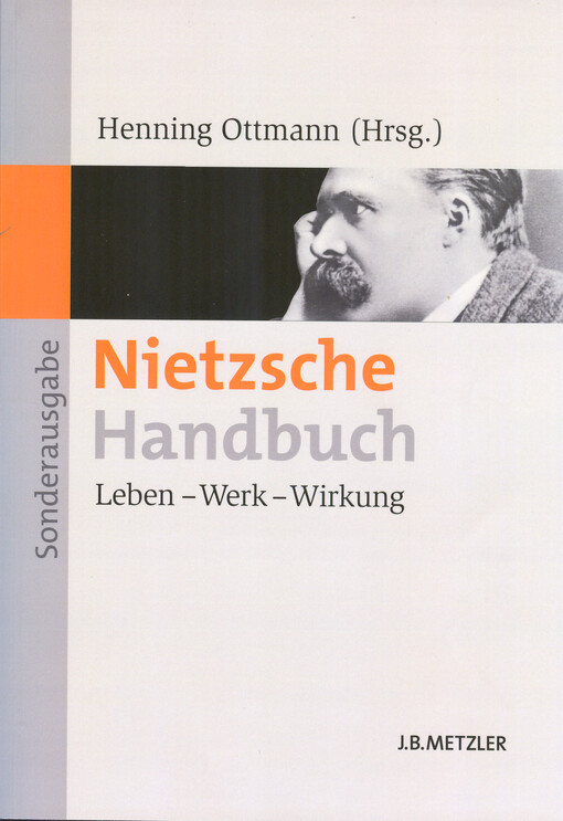 Nietzsche-Handbuch : Leben - Werk - Wirkung