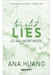 Twisted. (4), Twisted lies: lži na ostří nože  (odkaz v elektronickém katalogu)