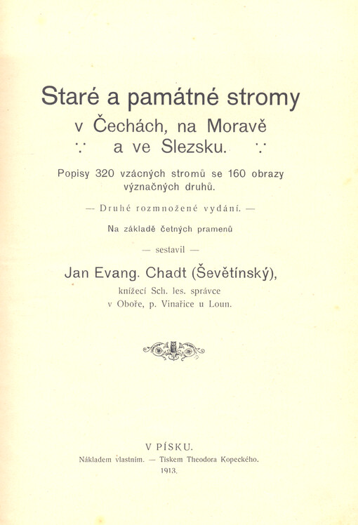 Staré a památné stromy v Čechách, na Moravě a ve Slezsku: popisy 320 vzácných stromů se 160 obrazy význačných druhů