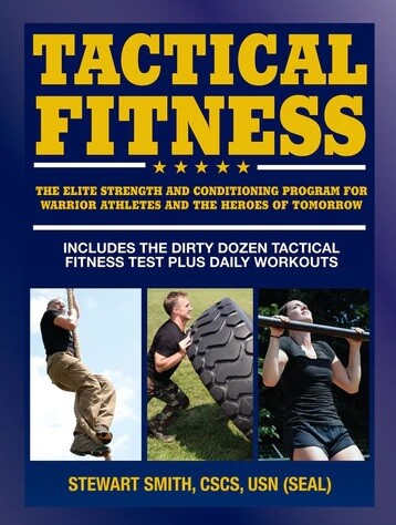 Tactical fitness : the elite strength and conditioning program for warrior athletes and the heroes of tomorrow
