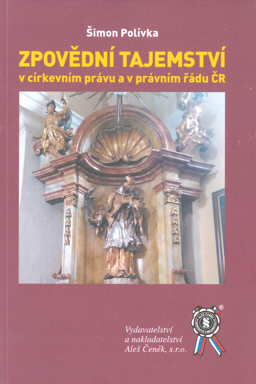 Zpovědní tajemství v církevním právu a v právním řádu ČR