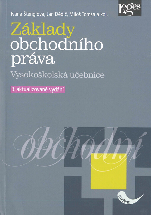 Základy obchodního práva : vysokoškolská učebnice