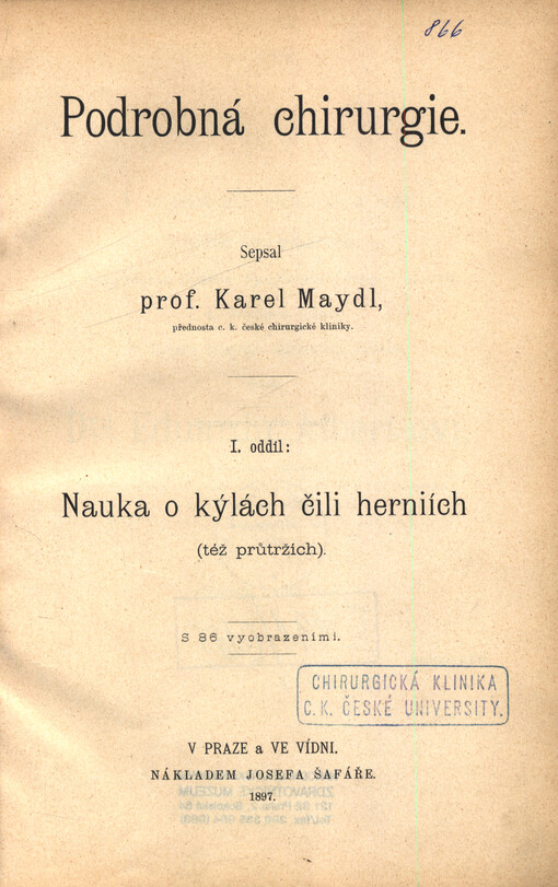 Podrobná chirurgie. I. oddíl, Nauka o kýlách čili herniích (též průtržích)