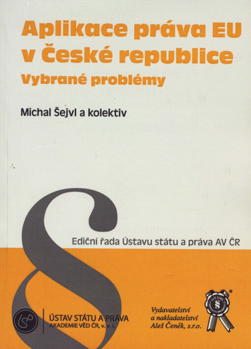 Aplikace práva EU v České republice : vybrané problémy