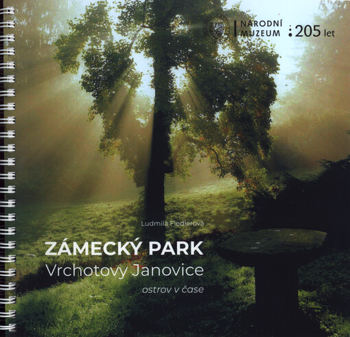 Zámecký park Vrchotovy Janovice : ostrov v čase