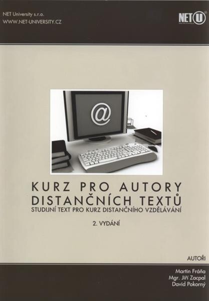 Kurz pro autory distančních textů :studijní text pro kurz distančního vzdělávání