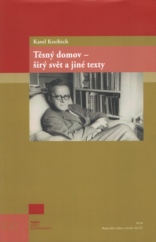 Těsný domov - širý svět a jiné texty
