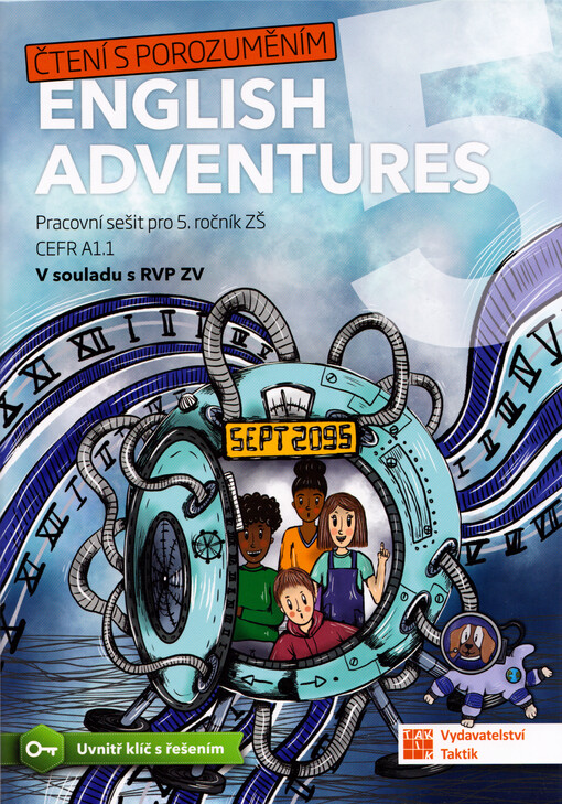 English adventures 5 : čtení sporozuměním : pracovní sešit pro 5. ročník ZŠ : CEFR A1.1