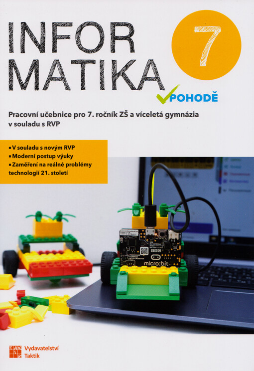 Informatika v pohodě 7 : pracovní učebnice pro 7. ročník ZŠ a víceletá gymnázia v souladu s RVP