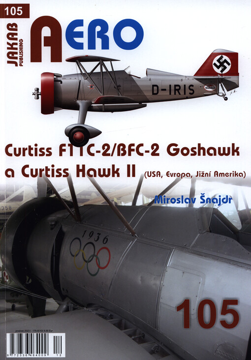 Curtiss F11C-2/BFC-2 Goshawk a Curtiss Hawk II : (USA, Evropa, Jižní Amerika)