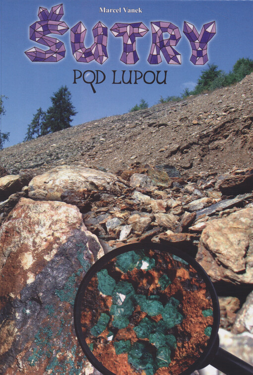 Šutry pod lupou