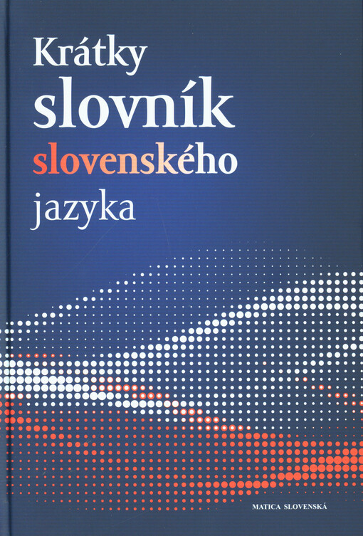 Krátky slovník slovenského jazyka
