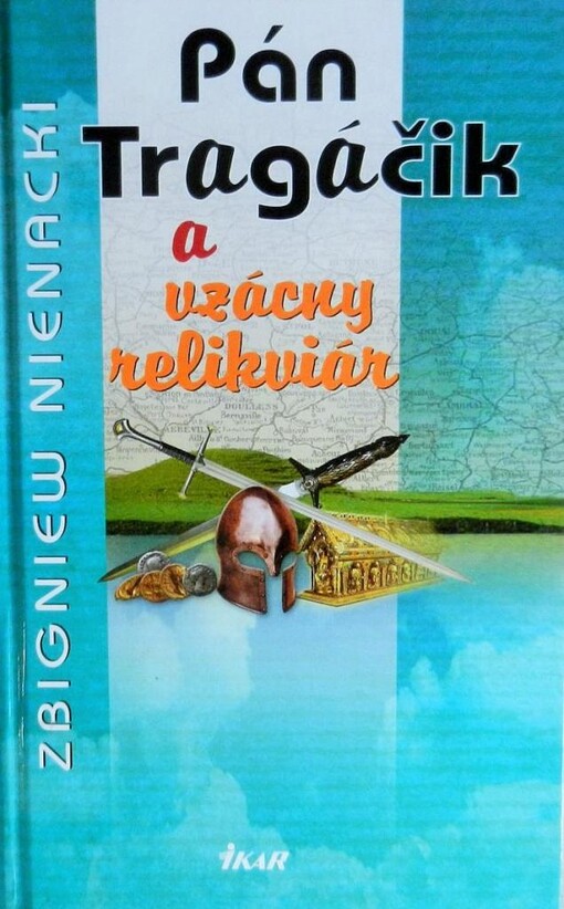 Pán Tragáčik a vzácny relikviár