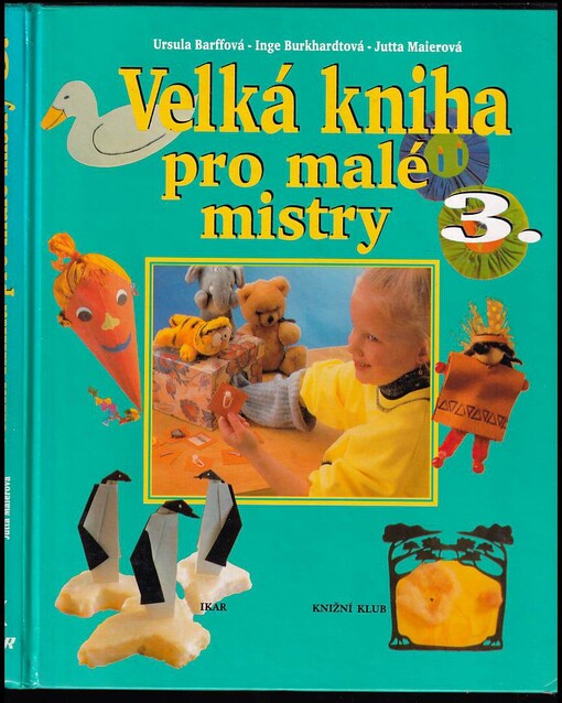 Velká kniha pro malé mistry 3