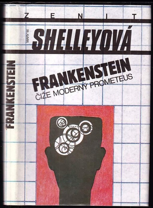 Frankenstein, čiže, Moderný Prometeus