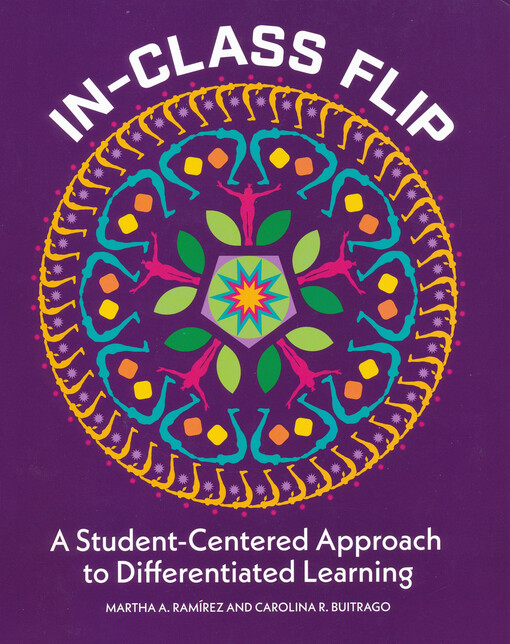 In-class flip : a student-centered approach to differentiated learning