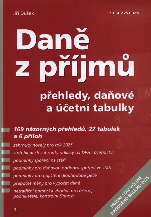 Daně z příjmů ... : přehledy, daňové a účetní tabulky