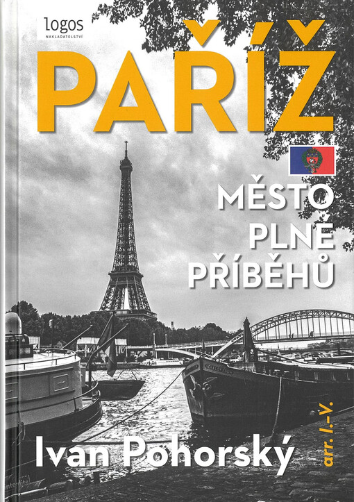 Paříž : město plné příběhů. Část 1, Arrondissement I.-V.