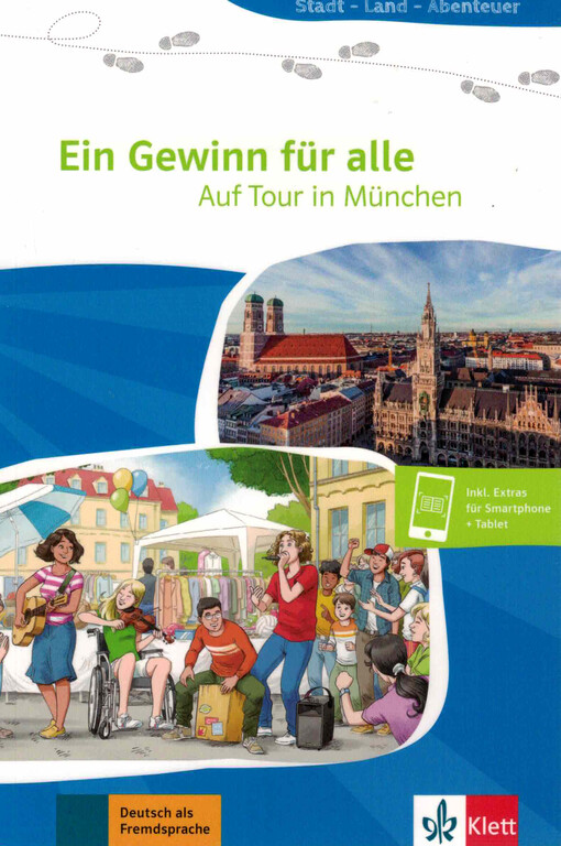 Ein Gewinn für alle : auf Tour in München