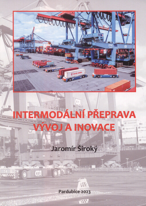 Intermodální přeprava : vývoj a inovace