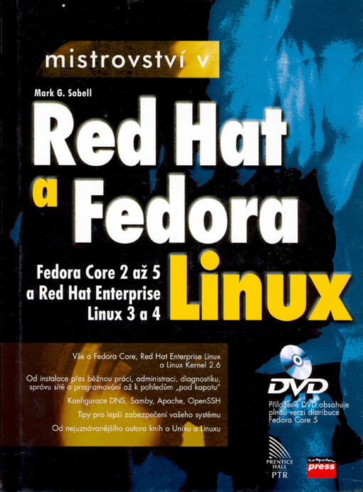 Mistrovství v RedHat a Fedora Linux : pro verze Fedora Core 2 až 5 a RedHat 3 a 4