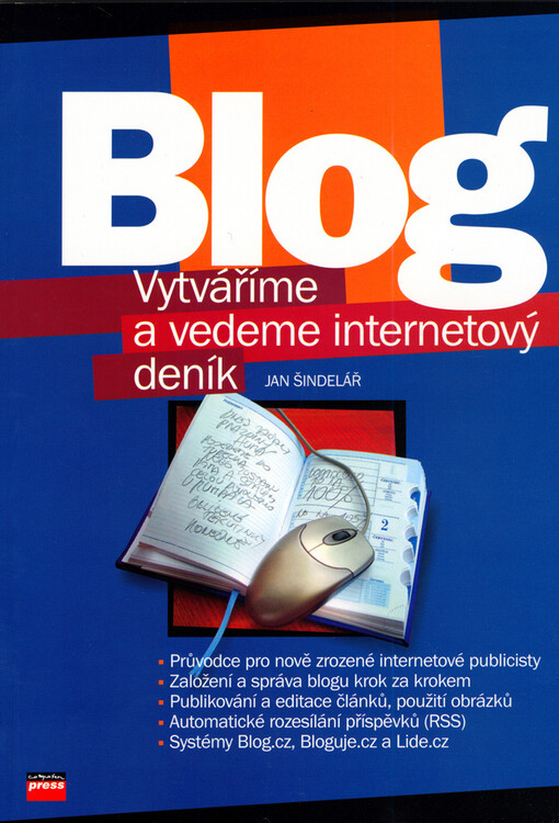 Blog: vytváříme a vedeme internetový deník