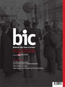 BIC - Behind the Iron Curtain :review of the Institute for the Study of Totalitarian Regimes, Czech republic.No. 2/2012, Volume 2,The SOE and Preparations for the Assassination of Reinhard Heydrich. Allen Ginsberg in Prague. Václav Havel in the Documents of the State Security