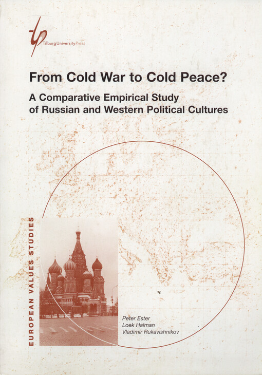 From Cold war to cold peace? : a comparative empirical study of Russian and Western political cultures