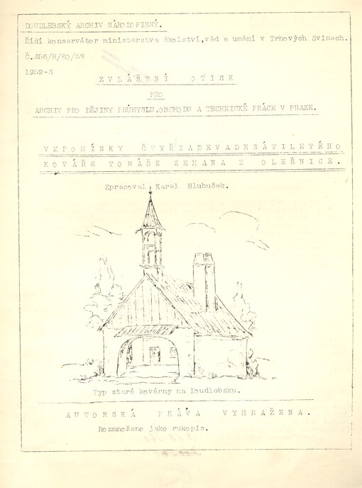 Vzpomínky čtyřiadevadesátiletého kováře Tomáše Zemana z Olešnice : zvláštní otisk pro Archiv pro dějiny průmyslu, obchodu a technické práce v Praze