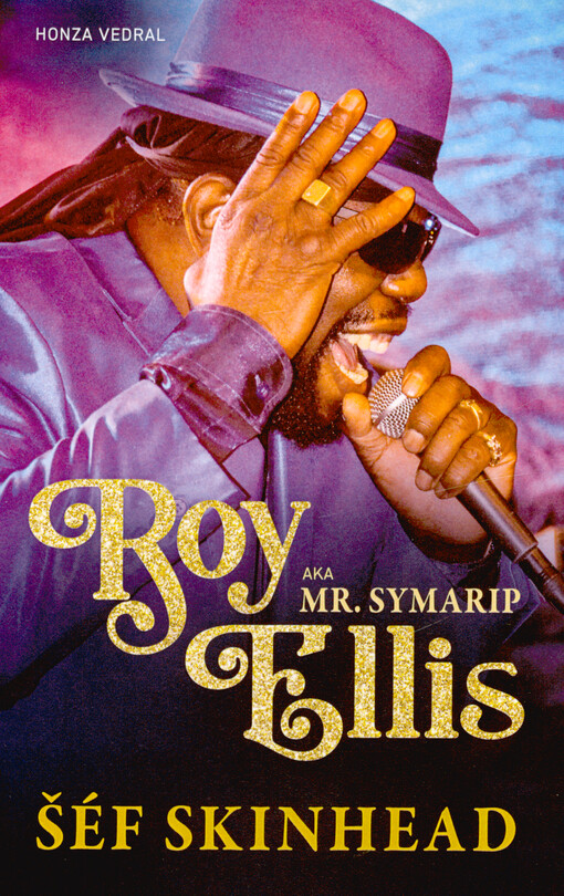 Roy Ellis aka Mr. Symarip : šéf skinhead