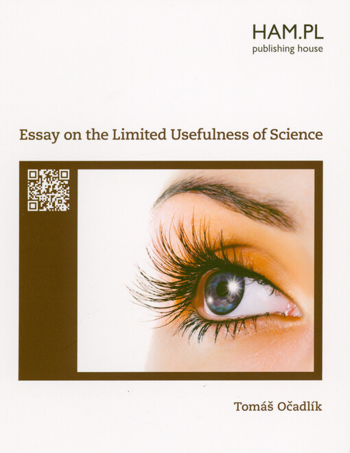 Essay on the limited usefulness of science