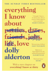 Everything i know about love  (odkaz v elektronickém katalogu)